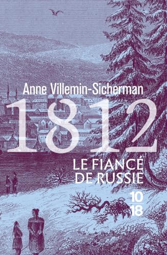 1812, Le Fiancé de Russie von 10 X 18